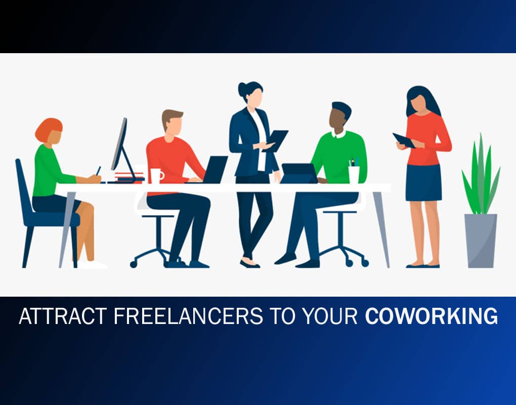 how to attract freelancers in to your coworking