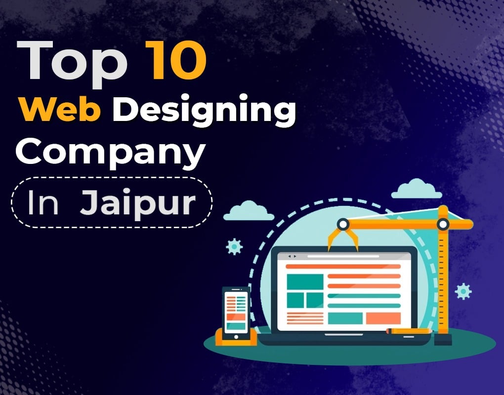 top 10 web designing company in Jaipur