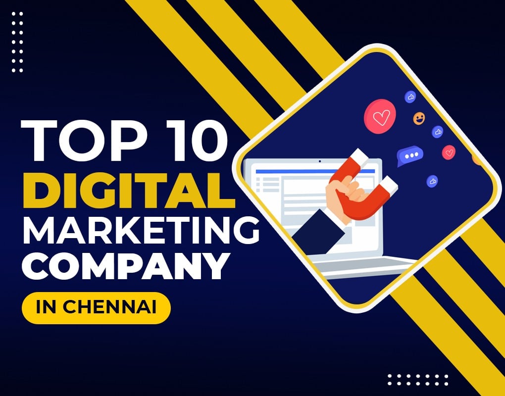 Top 10 Digital Marketing Companies Chennai