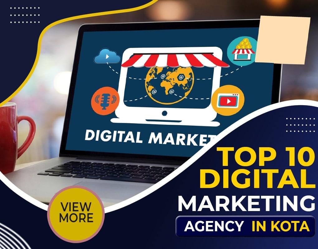 top 10 digital marketing agency in kota