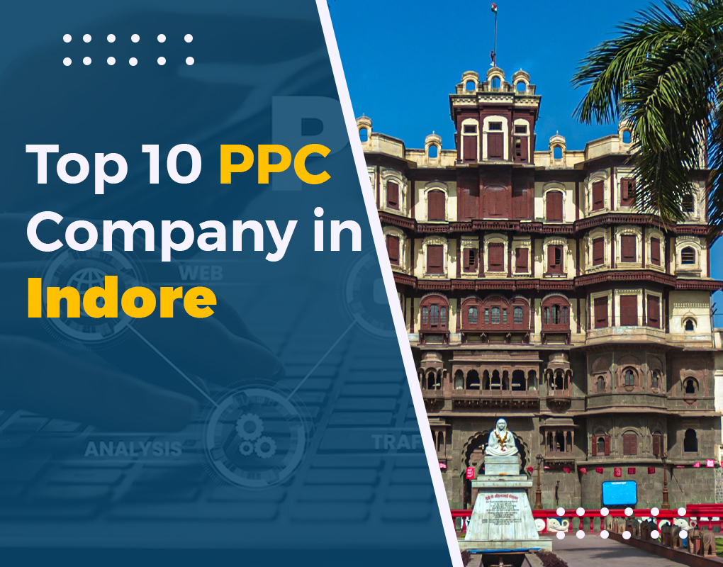 PPC Company In Indore