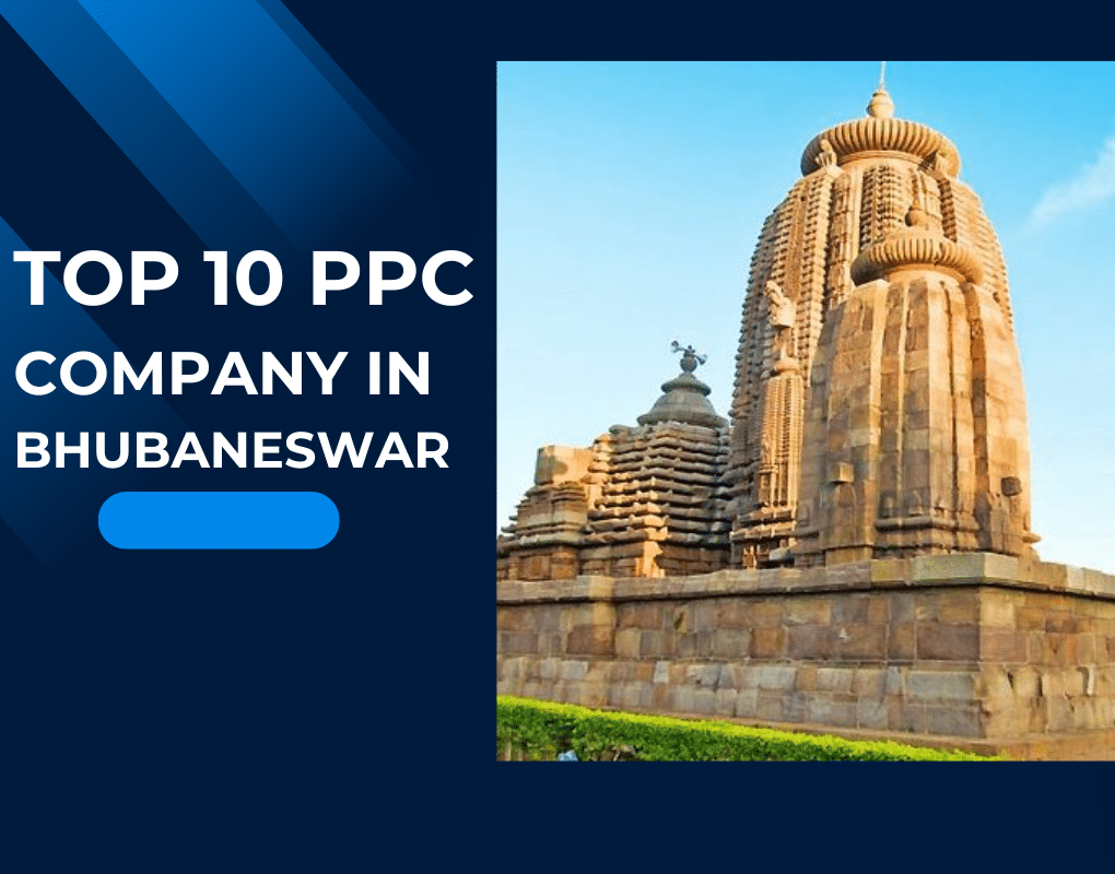 TOP 10 PPC COMPANY IN BHUBANESWAR