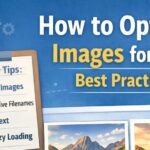 “How to Optimize Images for SEO: Best Practices”.